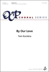 By Our Love SATB choral sheet music cover